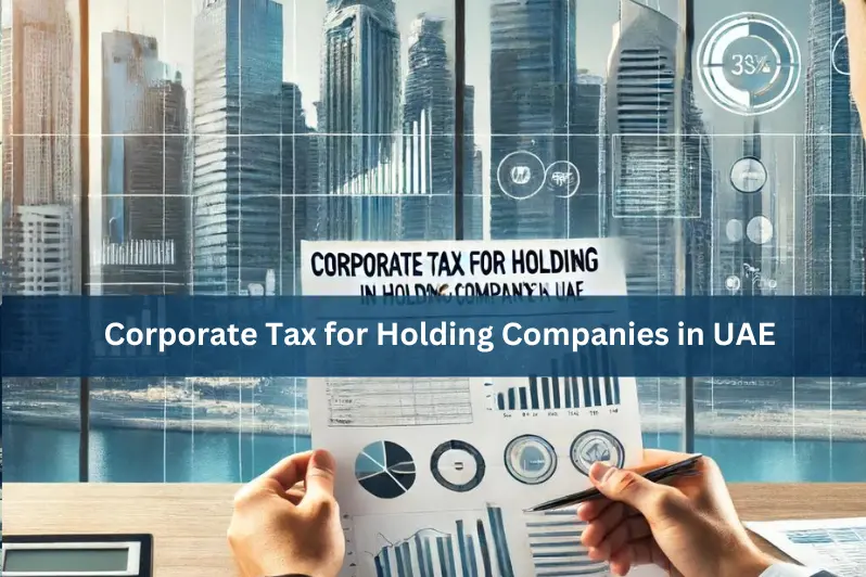 Corporate Tax for Holding Companies in UAE