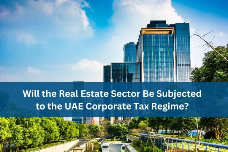 Corporate Tax on Real Estate in UAE 2024